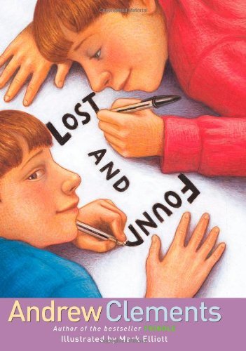 Cover for Andrew Clements · Lost and Found (Hardcover bog) [First edition] (2008)