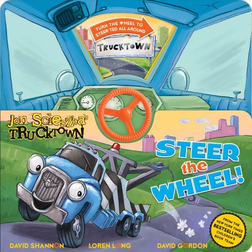 Cover for Michael Teitelbaum · Steer the Wheel! (Jon Scieszka's Trucktown) (Kartonbuch) [Brdbk edition] (2011)