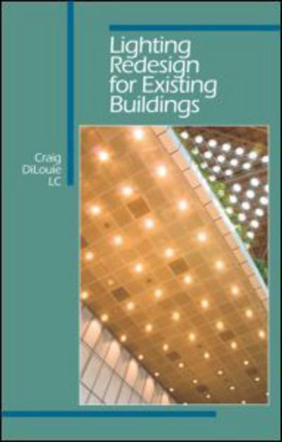 Cover for Craig DiLouie · Lighting Redesign for Existing Buildings (Inbunden Bok) (2011)