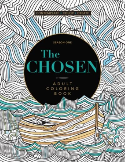 Chosen Adult Coloring Book (Season 1) - The Chosen - Libros - BroadStreet Publishing - 9781424564859 - 5 de marzo de 2024