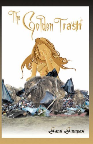Cover for Garai Garapasi · The Golden Trash (Innbunden bok) (2008)