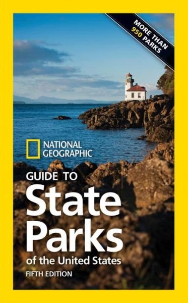 National Geographic Guide to State Parks of the United States 5th ed - National Geographic - Boeken - National Geographic Society - 9781426218859 - 6 maart 2018