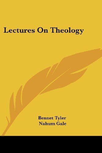 Cover for Bennet Tyler · Lectures on Theology (Paperback Book) (2007)