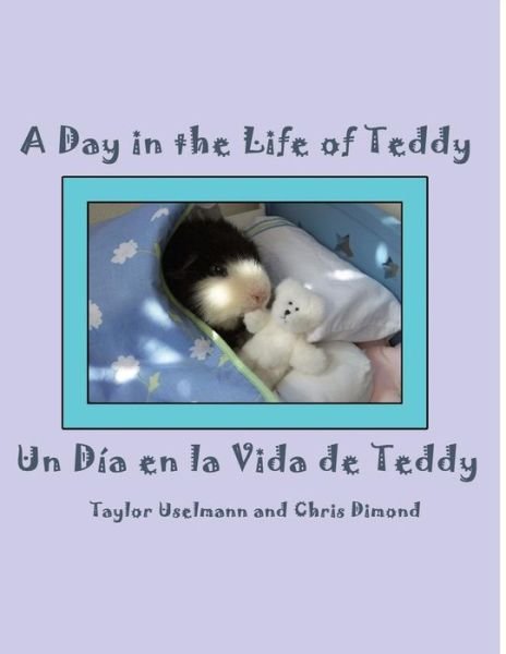 Cover for Chris Dimond · Un Dia en La Vida De Teddy/a Day in the Life of Teddy (Paperback Book) (2014)