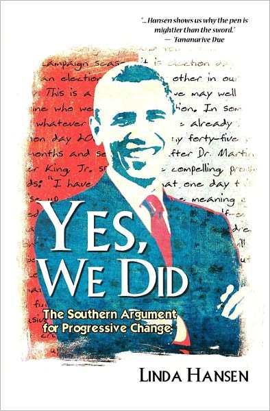 Cover for Linda Hansen · Yes, We Did: the Southern Argument for Progressive Change (Pocketbok) (2009)