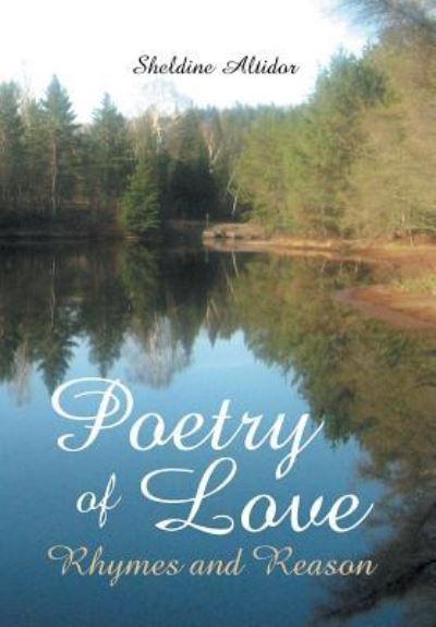 Cover for Sheldine Altidor · Poetry of Love (Hardcover Book) (2016)
