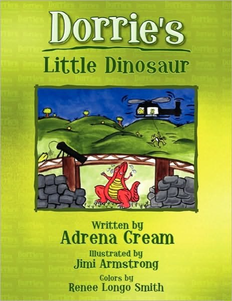 Cover for Adrena Cream · Dorrie's Little Dinosaur (Paperback Bog) (2010)