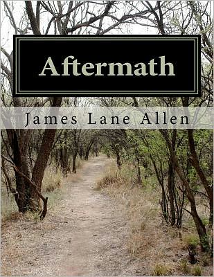 Cover for James Lane Allen · Aftermath (Paperback Book) (2011)