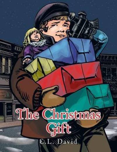 Cover for E L David · The Christmas Gift (Paperback Bog) (2011)