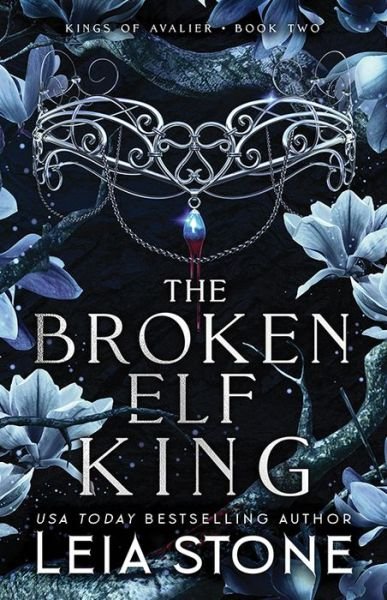 Cover for Leia Stone · Broken Elf King (Buch) (2024)