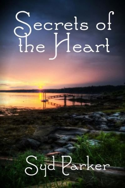 Cover for Syd Parker · Secrets of the Heart (Paperback Bog) (2010)