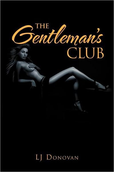 Cover for Lj Donovan · The Gentleman's Club (Paperback Book) (2012)