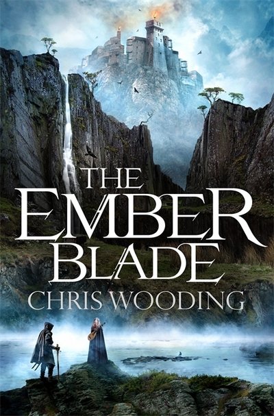 Cover for Chris Wooding · The Ember Blade (Buch) (2018)