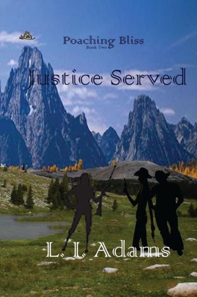 Cover for L I Adams · Justice Served: Book Two (Paperback Bog) (2013)