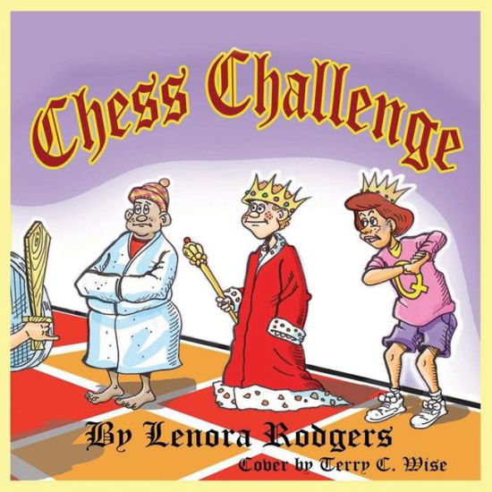 Cover for Lenora Rodgers · Chess Challenge (Paperback Bog) (2014)