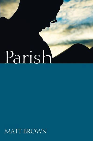 Parish - Matt Brown - Books - Resource Publications (CA) - 9781498204859 - November 7, 2014