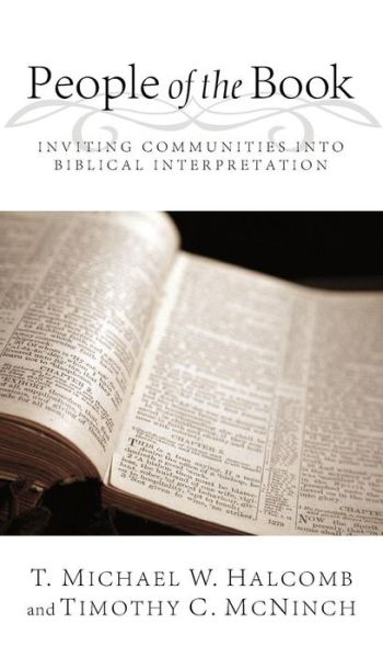 Cover for T Michael W Halcomb · People of the Book: Inviting Communities Into Biblical Interpretation (Hardcover Book) (2012)