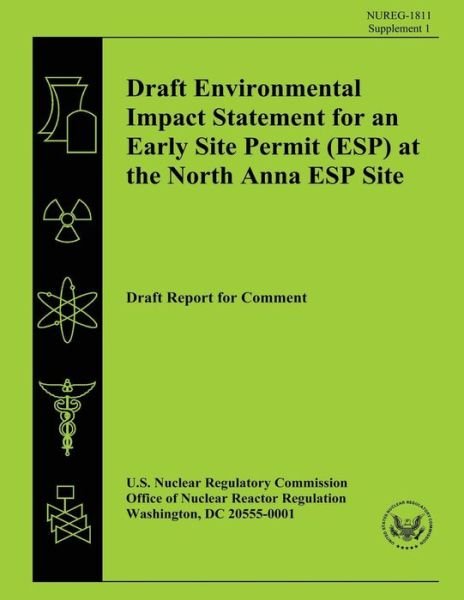 Cover for U S Nuclear Regulatory Commission · Draft Environmental Impact Statement for an Early Site Permit (Esp) at the North Anna Esp Site (Taschenbuch) (2014)