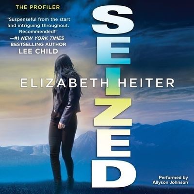 Cover for Elizabeth Heiter · Seized Lib/E (CD) (2015)