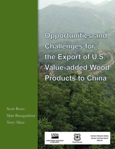 Cover for Bowe · Opportunities and Challenges for the Export of U.s. Value- Added Wood Products to China (Paperback Book) (2015)