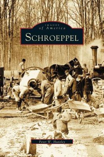 Cover for Peter W Huntley · Schroeppel (Hardcover Book) (2003)