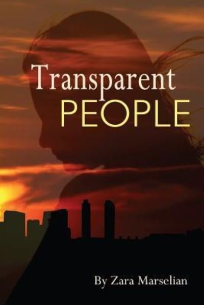 Cover for Zara Marselian · Transparent People (Taschenbuch) (2017)