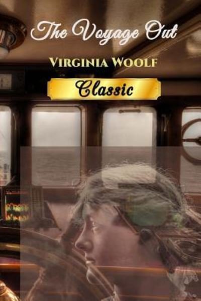 Cover for Virginia Woolf · The Voyage Out (Taschenbuch) (2016)