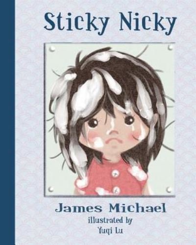 Cover for James Michael · Sticky Nicky (Pocketbok) (2017)