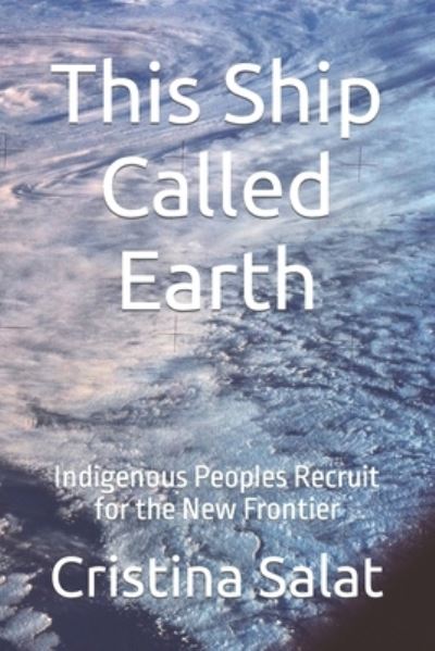 Cover for Cristina Salat · This Ship Called Earth (Paperback Book) (2016)