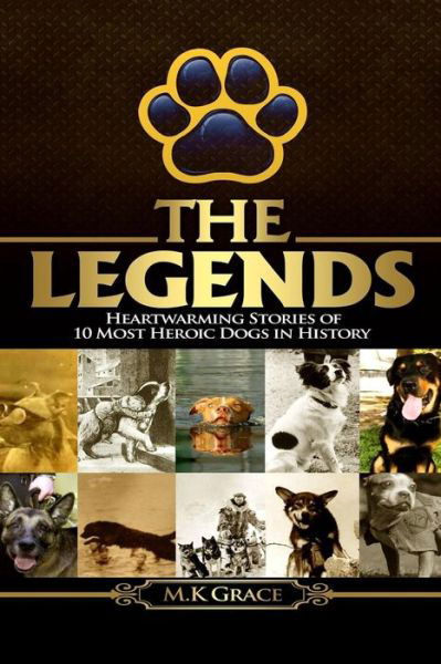 Cover for M K Grace · The Legends (Paperback Book) (2017)