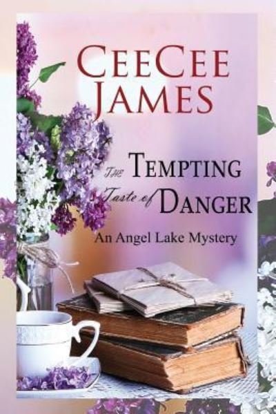 Cover for Ceecee James · The Tempting Taste of Danger (Paperback Book) (2017)