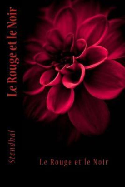 Cover for Stendhal · Le Rouge et le Noir (Paperback Bog) (2017)