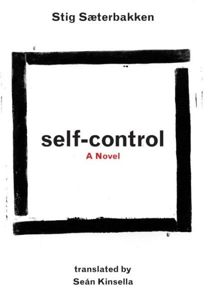 Cover for Stig Sæterbakken · Self Control - Norwegian Literature Series (Pocketbok) (2012)