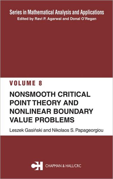 Cover for Leszek Gasinski · Nonsmooth Critical Point Theory and Nonlinear Boundary Value Problems - Mathematical Analysis and Applications (Hardcover Book) (2004)