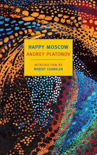 Cover for Andrey Platonov · Happy Moscow (New York Review Books Classics) (Paperback Book) (2012)