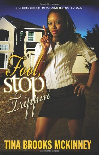 Cover for Tina Brooks Mckinney · Fool, Stop Trippin' (Paperback Book) (2008)