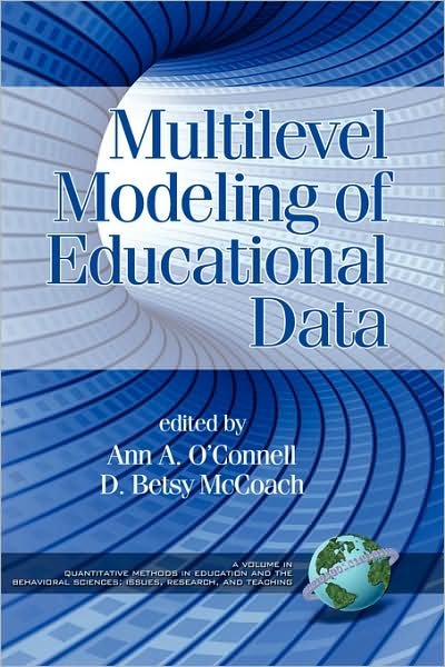 Cover for Ann a O\'connell · Multilevel Modeling of Educational Data (Hc) (Hardcover Book) (2008)