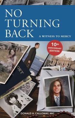 No Turning Back - Fr Donald Calloway - Books - Marian Press - 9781596144859 - 2019