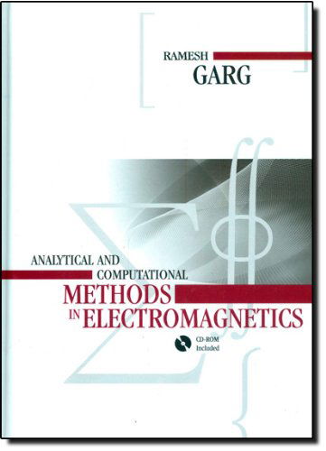 Cover for Ramesh Garg · Analytical and Computational Methods in Electromagnetics (Hardcover Book) [Unabridged edition] (2008)