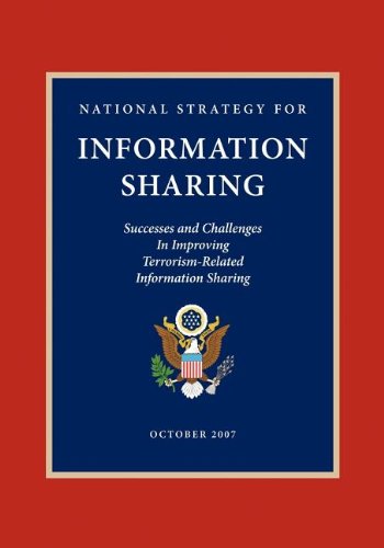 Cover for George W Bush · National Strategy for Information Sharing: Successes and Challenges in Improving Terrorism-Related Information Sharing (Taschenbuch) (2009)