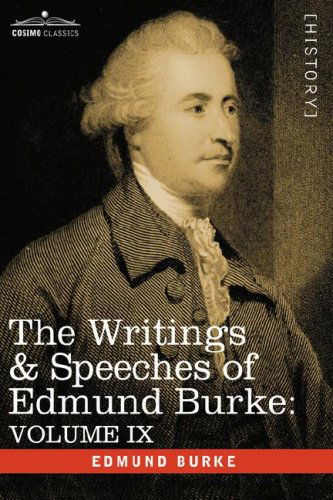 Cover for Edmund Burke · The Writings &amp; Speeches of Edmund Burke: Volume Ix - Articles of Charge Against Warren Hastings, Esq.; Speeches in the Impeachment (Paperback Book) (2008)