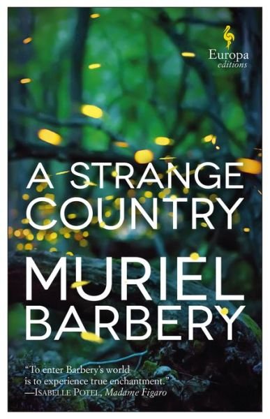 Cover for Muriel Barbery · Strange Country (Bog) (2020)
