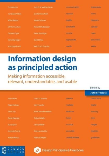 Cover for Jorge Frascara · Information Design As Principled Action: Making Information Accessible, Relevant, Understandable, and Usable (Paperback Book) (2015)