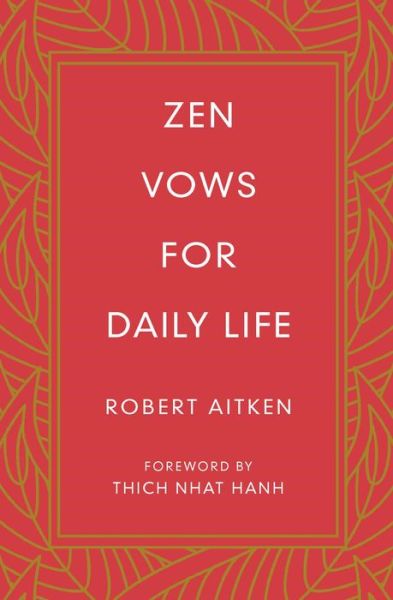 Cover for Robert Aitken · Zen Vows for Daily Life (Gebundenes Buch) (2018)