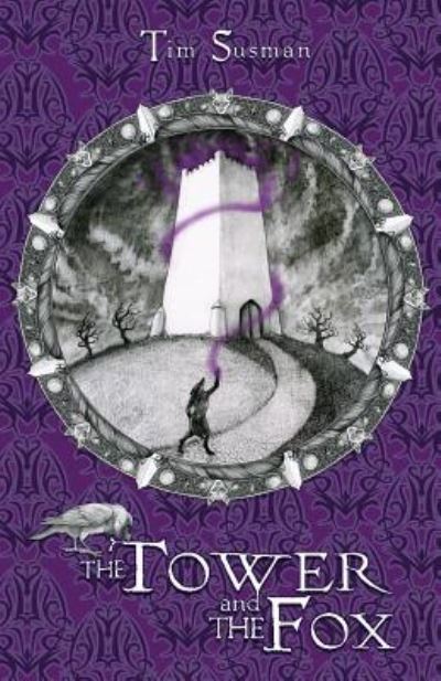 Cover for Tim Susman · The Tower and the Fox (Paperback Book) (2017)