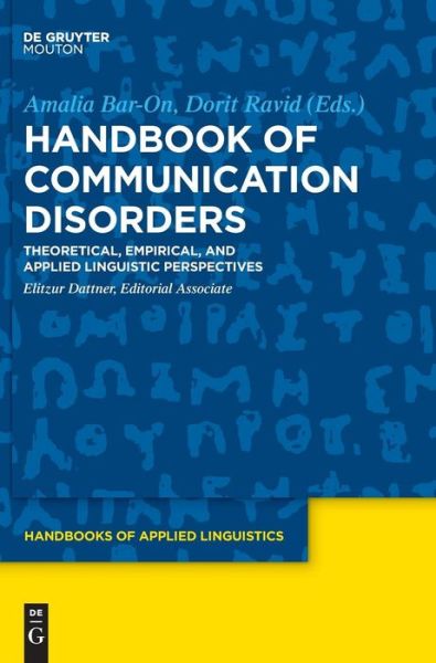 Handbook of Communication Disorders - Amalia Bar-On - Books - De Gruyter - 9781614516859 - May 7, 2018