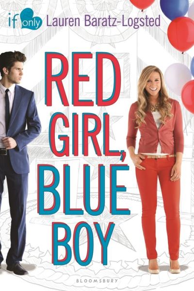 Cover for Lauren Baratz-logsted · Red Girl, Blue Boy: an if Only Novel (Paperback Book) (2015)