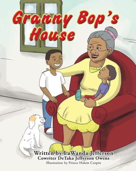 Cover for Lawanda Jefferson · Granny Bop's House (Paperback Book) (2015)