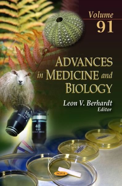 Cover for Advances in Medicine &amp; Biology: Volume 91 (Hardcover Book) (2015)