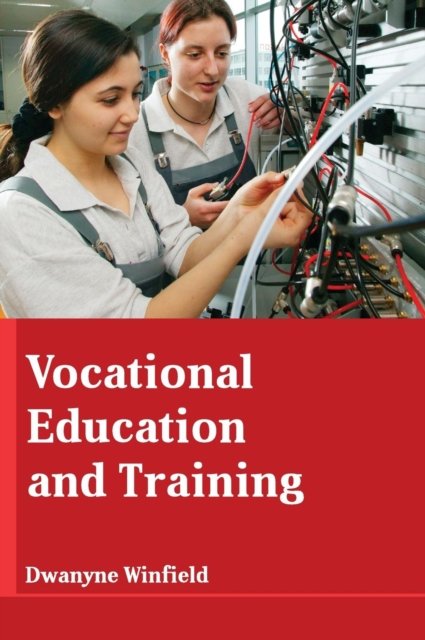 Cover for Dwanyne Winfield · Vocational Education and Training (Innbunden bok) (2017)